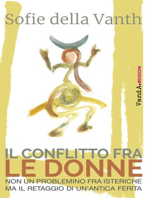 cover image of Il conflitto fra le donne